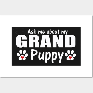 Grand Dog Gifts  - Ask Me About my Grandpuppy Posters and Art